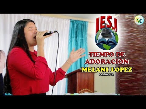 Salmista Melani Lopez de la Iglesia Soldados de Jesucristo Adora a Dios en Espiritu y en Verdad