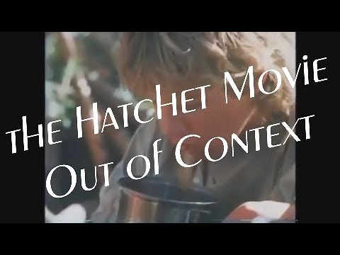 "Cry in the Wild" Movie Out Of Context (aka Hatchet Movie)