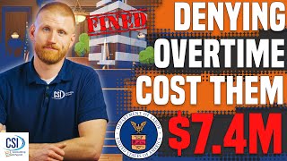 $7.4M Fine for Dodging Overtime—Here’s What Happened!