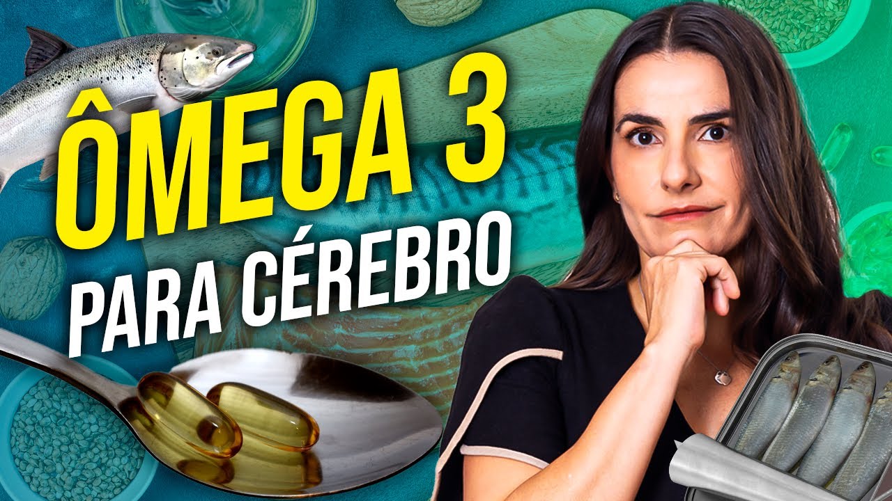 SEU CÉREBRO TURBINADO COM ÔMEGA-3 | Alguns estudos e descobertas impressionantes
