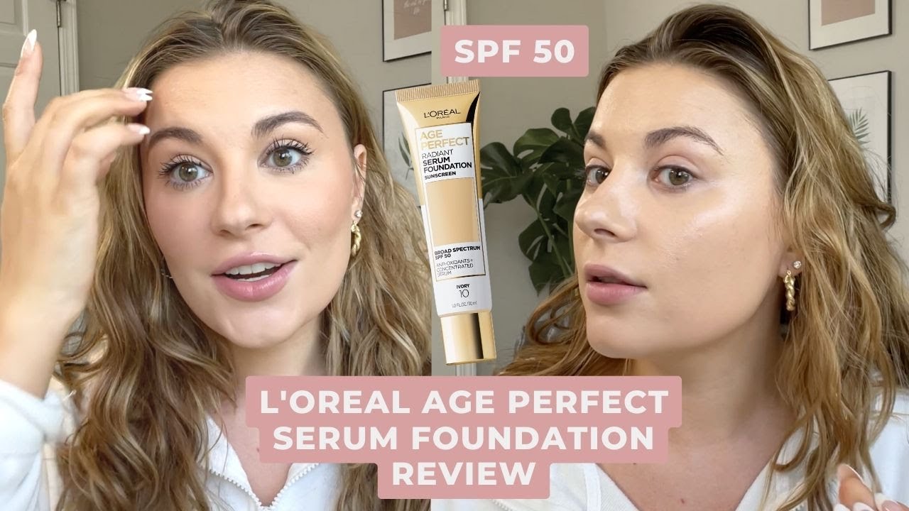 L'OREAL AGE PERFECT SERUM FOUNDATION REVIEW