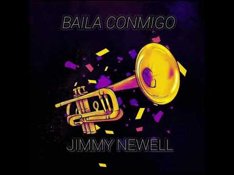 Baila Conmigo (Jimmy Newell Remix)