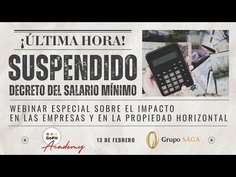 SALARIO MÍNIMO 2026 SUSPENDIDO: ¿Y AHORA QUÉ? - GoPH Academy | Grupo SAGA