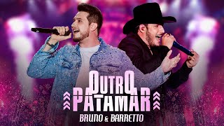 Download Bruno e Barretto – Outro Patamar