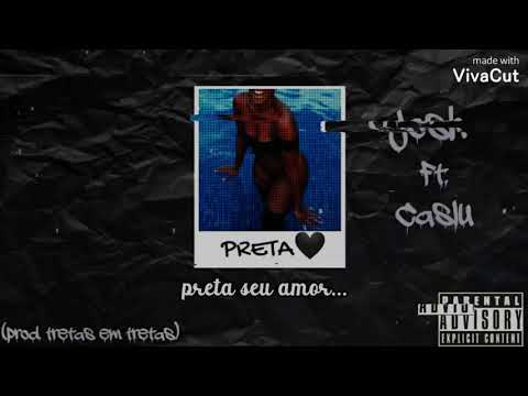Preta - josh ft. Caslu (prod: tretas em tretas)
