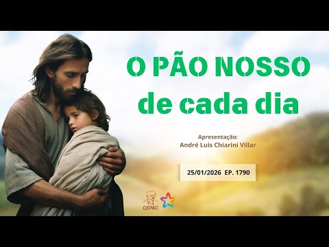 January 25th: Our Daily Bread with André Luis Chiarini Villar | Episode 1790