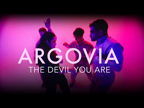 ARGOVIA - The Devil You Are (Official Music Video)