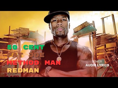 50 Cent Method Man & Redman - Power ft. Fat Joe 2023 | Lyrics
