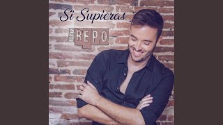 Si Supieras (Piano y Voz)