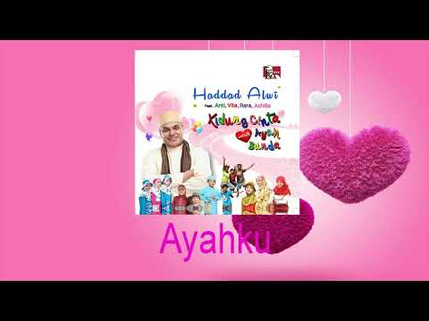 Haddad Alwi Feat Anti - Ayahku