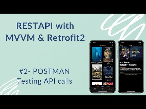 REST API with MVVM and Retrofit2 2 Using PostMan for API Testing