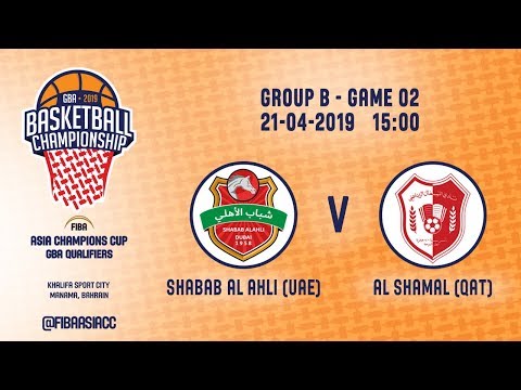 Shabab Al Ahli - Dubai (UAE) v Al Shamal (QAT) - Full Game - FIBA Asia Champions Cup 2019 - GBA Qual