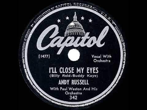 1947 HITS ARCHIVE: I’ll Close My Eyes - Andy Russell