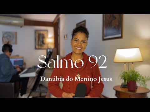 Salmo 92 - Deus É Rei - Católica