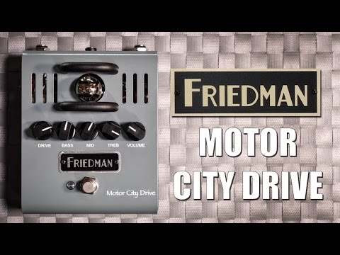 Friedman Motor City Drive - Official Demo