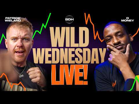 Wild Wednesday Trading at BDH LIVE! Patrick Wieland + DMoney!