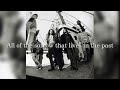 Screaming Trees - For Celebrations Past (lyrics)