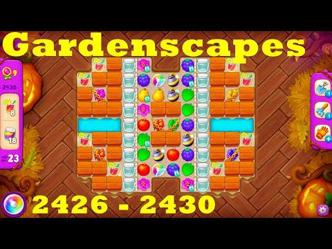 Gardenscapes Level 2426 - 2430 HD Walkthrough | 3 - match game | gameplay | android | ios | pc | app