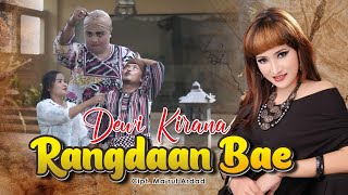 Download lagu RANGDA'AN BAE  (Original Video) - Dewi Kirana   //   New Tarling mp3