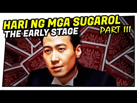Hari ng mga Sugarol Part 3 - The Early Stage (Tagalog Dubbed) ᴴᴰ┃Movie 2022 