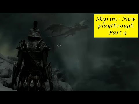 Skyrim - New Mage Playthrough Pt 9 - Meeting Paarthurnax