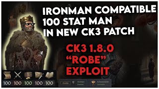 New Crusader Kings 3 (1.8.0 "Robe") Exploit - 100 Stat-Man Ironman Compatible