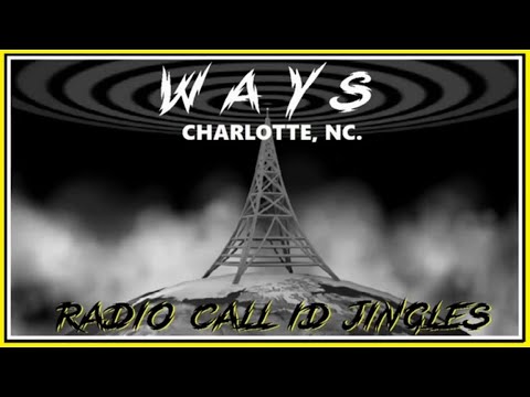 RADIO STATION CALL LETTER JINGLES - WAYS (CHARLOTTE, NORTH CAROLINA)