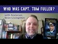 Sean Livingston talks about Coastal Forces legend Capt. Tom Fuller