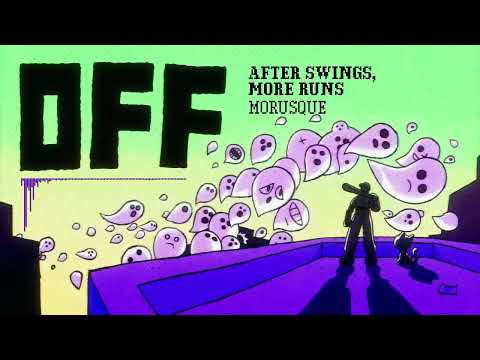 AFTER SWINGS, MORE RUNS - OFF Original Soundtrack