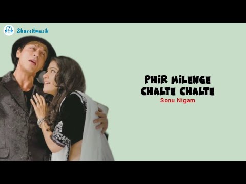Phir Milenge Chalte Chalte - Sonu Nigam (Lirik Lagu Terjemahan)