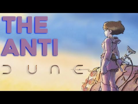 Nausicaä of the Valley of the Wind is the Anti-Dune