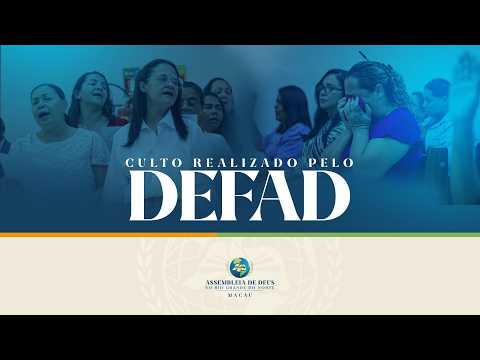 CULTO DIRIGIDO PELO DEFAD - 26/07/2026
