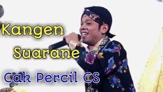 Download lagu Cak Percil CS - Kangen Suarane mp3
