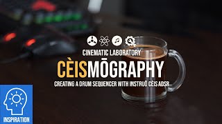 Video thumbnail for Ceismography | Creating a 'drum sequencer' with Instruo Ceis ADSR by Cinematic Laboratory