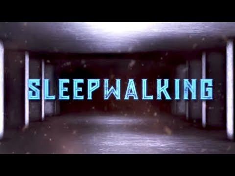 Video thumbnail for Sleepwalking