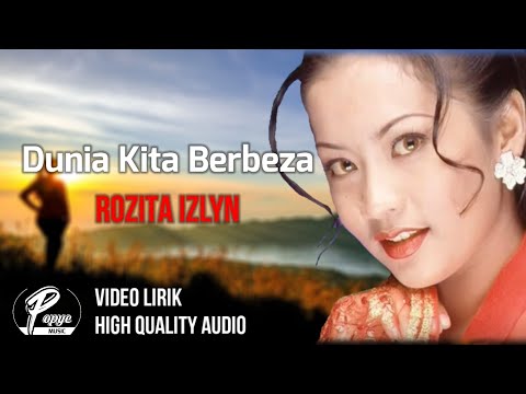 DUNIA KITA BERBEZA - ROZITA IZLYN (HIGH QUALITY AUDIO) WITH LYRIC | LAGU WANITA 90AN