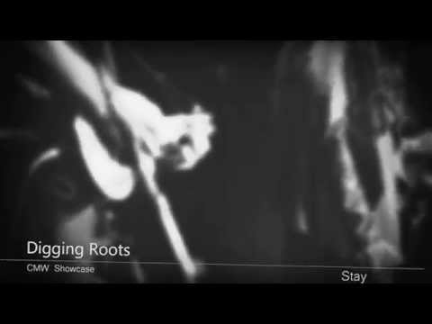 Digging Roots - Stay @ Canadian Music Week Toronto