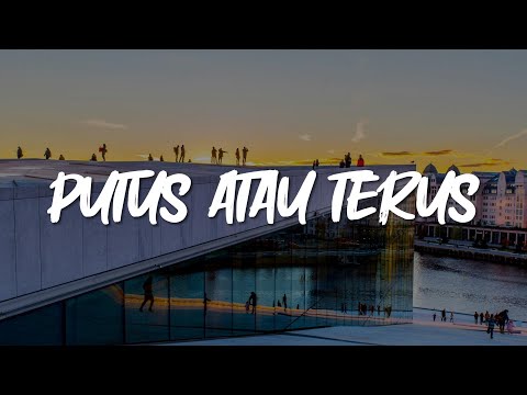 Putus Atau Terus, Penjaga Hati, Takut (Lirik) - Judika, Nadhif Basalamah, Idgitaf