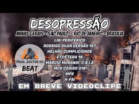 Desopressão - Ligi | Rodrigo | Helhão | Etc XVI | Morandi | MCD 018 | MPX | H-FAI (Prod. Doctor KS)