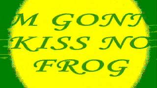 Lucky Dube Im gonna kiss no frog lyrics made by St