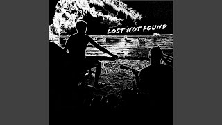 Lost Not Found
