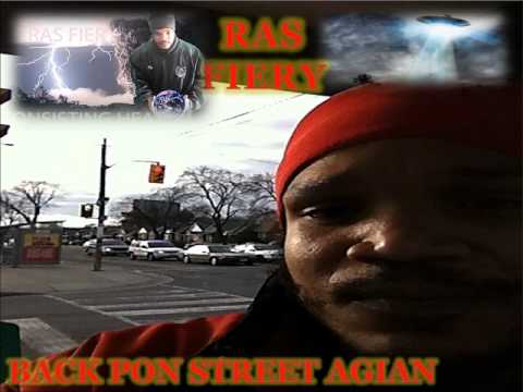 BACK PON STREET AGAIN.- RAS FIERY PRODUCTION