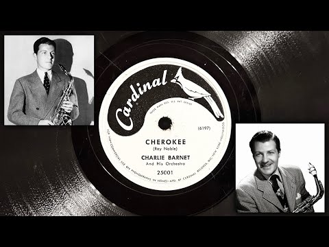 Cherokee - Charlie Barnet & His Orchestra ~1947