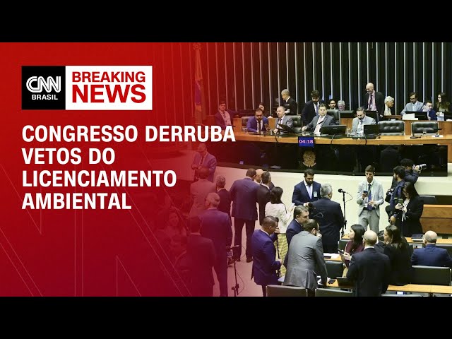 Congresso derruba vetos presidenciais à Lei de Licenciamento Ambiental | BASTIDORES CNN