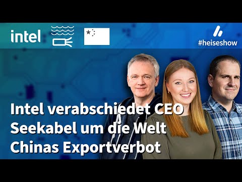 #heiseshow: Intel-CEO, Meta-Seekabel, Chinas Export-Verbot