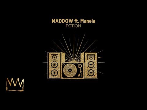 MADDOW ft. Manela - Potion (Official Audio)