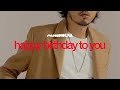 Pamungkas - Happy Birthday to You (Video Lirik)
