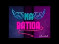Anitta - Na Batida 