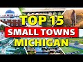 15 Best Small Towns in Michigan You Must See ✨