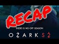 Ozark Season 2 Recap